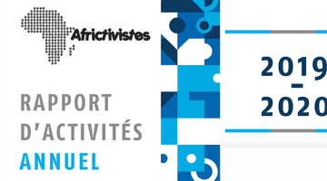 Annual activity report 2019-2020: AfricTivists, more resilient than ever