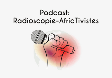 RADIOSCOPIE-AFRICTIVISTES
